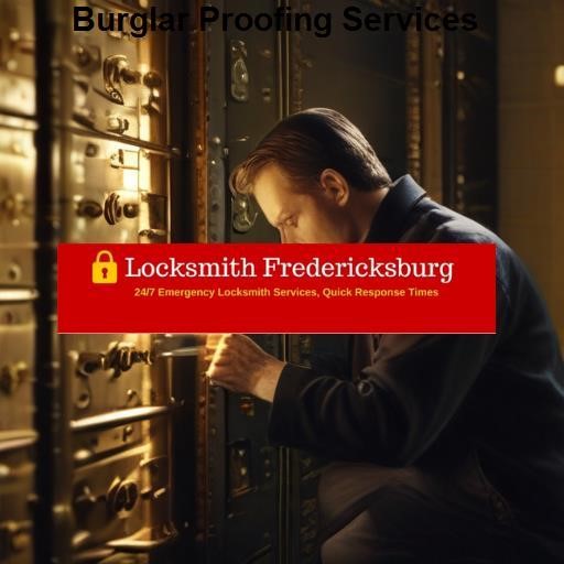 Locksmith Fredericksburg VA Burglar Proofing Services